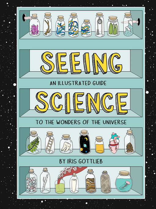 Title details for Seeing Science by Iris Gottlieb - Wait list